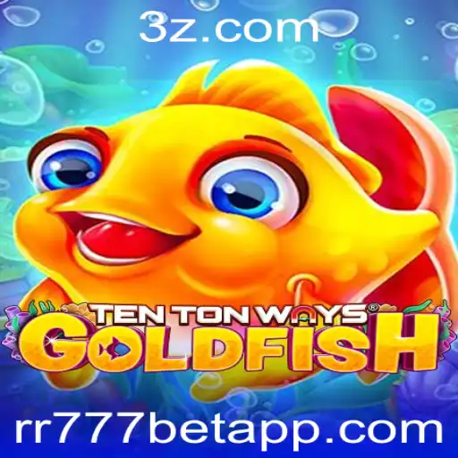 Descubra 'TenTonWaysGoldfish': O Jogo de Apostas Inovador com a Plataforma rr777 bet